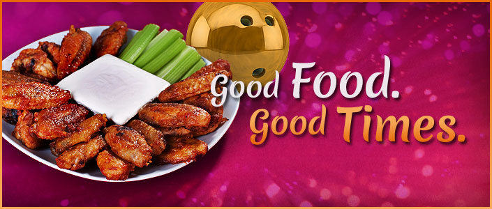 A plate of chicken wings and celery next to a gold bowling ball with text saying Good Food Good Times.