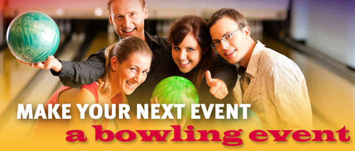 Four smiling friends holding bowling balls in front of lanes with text saying Make your next event a bowling event.